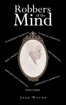 Robbers of the Mind(English, Paperback, Wrenn Joan)