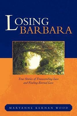 Losing Barbara(English, Paperback, Wood Maryanne Kernan)