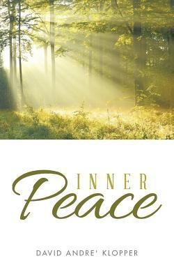Inner Peace(English, Paperback, Klopper David Andre)