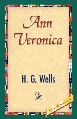 Ann Veronica(English, Hardcover, Wells H G)