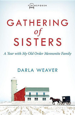 Gathering of Sisters(English, Paperback, Weaver Darla)
