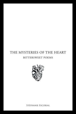 The Mysteries of the Heart(English, Paperback, Escorial Stephanie)