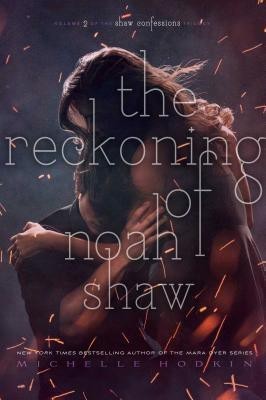 The Reckoning of Noah Shaw(English, Hardcover, Hodkin Michelle)