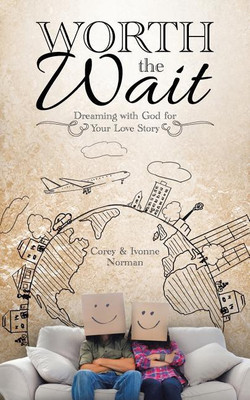 Worth the Wait(English, Paperback, Norman Corey, Ivonne)