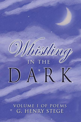 Whistling in the Dark(English, Paperback, Stege G Henry)