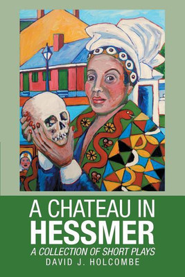 A Chateau in Hessmer(English, Paperback, Holcombe David J)