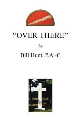 Over There(English, Paperback, Hunt P a -C Bill)