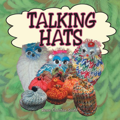 Talking Hats(English, Paperback, Smith Renee Christine)