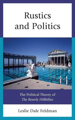 Rustics and Politics(English, Paperback, Feldman Leslie Dale)