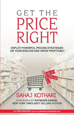 Get the Price Right(English, Paperback, Kothari Sahaj)
