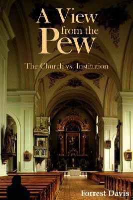 A View from the Pew(English, Paperback, Davis Forrest)