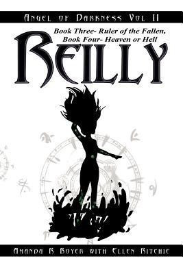 Reilly, Angel of Darkness - Vol II(English, Paperback, Boyer Amanda R)