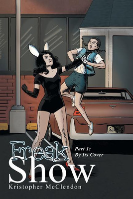 Freak Show(English, Paperback, McClendon Kristopher)