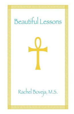 Beautiful Lessons(English, Paperback, Boveja Rachel)