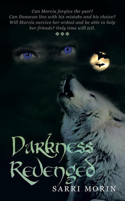 Darkness Revenged(English, Paperback, Morin Sarri)