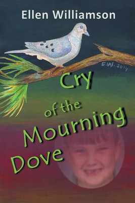 Cry of the Mourning Dove(English, Paperback, Williamson Ellen)