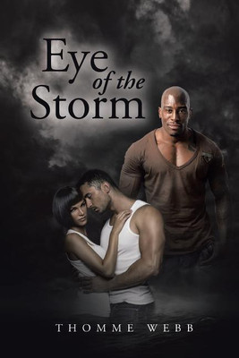 Eye of the Storm(English, Paperback, Webb Thomme)