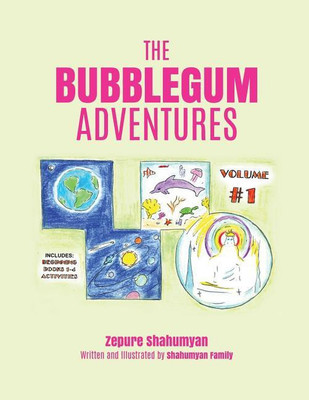 The Bubblegum Adventures(English, Paperback, Shahumyan Zepure)