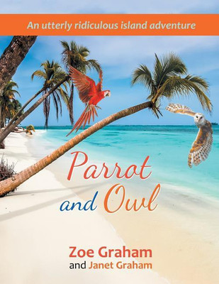 Parrot and Owl(English, Paperback, Graham Janet)