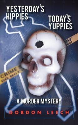 Yesterday's Hippies - Today's Yuppies(English, Paperback, Leech Gordon)