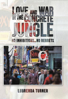 Love and War in the Concrete Jungle(English, Hardcover, Turner Lubrenda)