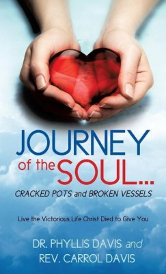 JOURNEY of the SOUL...CRACKED POTS and BROKEN VESSELS(English, Hardcover, Davis Phyllis Dr)