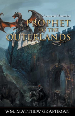 Prophet to the Outerlands(English, Paperback, Graphman Wm Matthew)