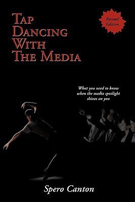 Tap Dancing With The Media(English, Paperback, Canton Spero)