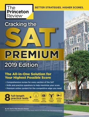 Cracking the SAT Premium Edition with 8 Practice Tests, 2019(English, Paperback, Princeton Review)