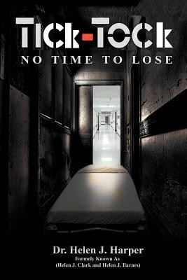 Tick Tock(English, Paperback, Harper Dr. Helen J.)