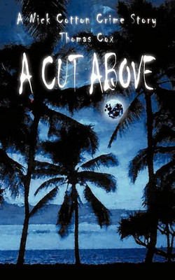 A Cut Above(English, Paperback, Cox Thomas)