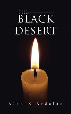 The Black Desert(English, Paperback, Ardalan Alan K)