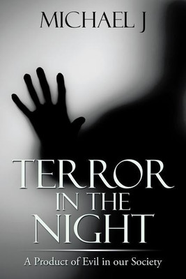 Terror in the Night(English, Paperback, Michael J)