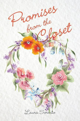 Promises from the Closet(English, Paperback, Sorento Laura)