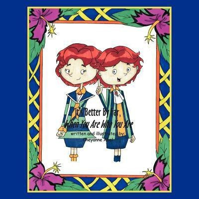 It's Better By Far, When You Are Who You Are(English, Paperback, Abel Cheyanne)