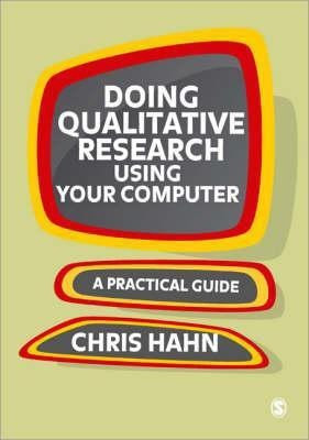 Doing Qualitative Research Using Your Computer(English, Paperback, Hahn Chris)