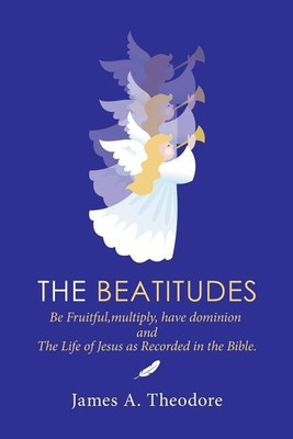 The Beatitudes(English, Paperback, Theodore James A)