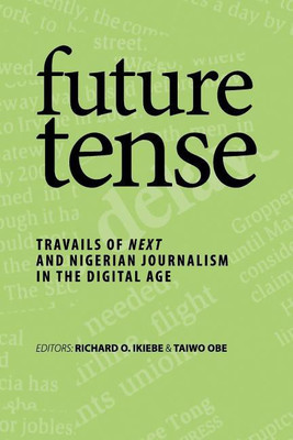 future tense(English, Paperback, Ikiebe Richard O)