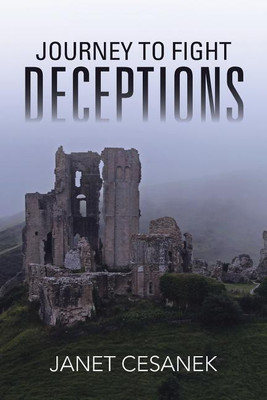 Journey to Fight Deceptions(English, Paperback, Cesanek Janet)
