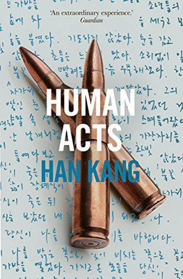Human Acts(English, Paperback, Kang Han)
