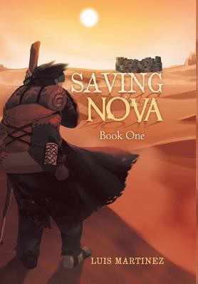 Saving Nova(English, Hardcover, Martinez Luis Archbishop)