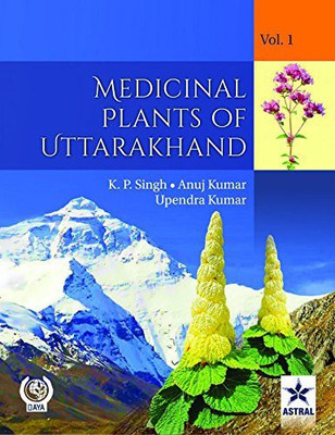 Medicinal Plants of Uttarakhand in 3 Vols(English, Hardcover, K P Singh Anuj Kumar Upendra Kumar)