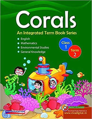 Corals - An Integrated Term Book Series Class 1 Term 2 - English, Mathematics, Environmental Studies & General Knowledge(English, Paperback, Viva Education)
