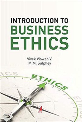 Introduction to Business Ethics(English, Paperback, Vivek Viswan V. M M Sulphey)