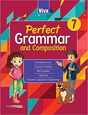 Viva Perfect Grammar and Composition - 7 - 2018 Edition(English, Paperback, Surinder Puri, S. Sreetilak Anita Bahadur)