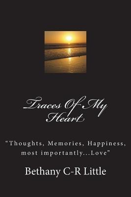 Traces of My Heart(English, Paperback, Little Bethany)