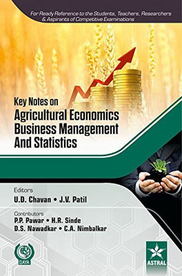 Key Notes on Agricultural Economics, Business Management and Statistics (PB)(English, Paperback, U. D. et. al. Chavan)