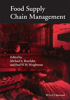 Food Supply Chain Management(English, Hardcover, Michael A Bourlakis)
