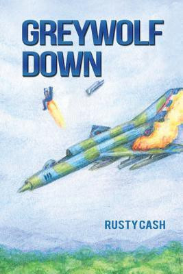 Greywolf Down(English, Paperback, Cash Rusty)