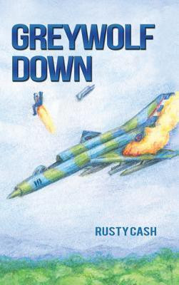 Greywolf Down(English, Hardcover, Cash Rusty)